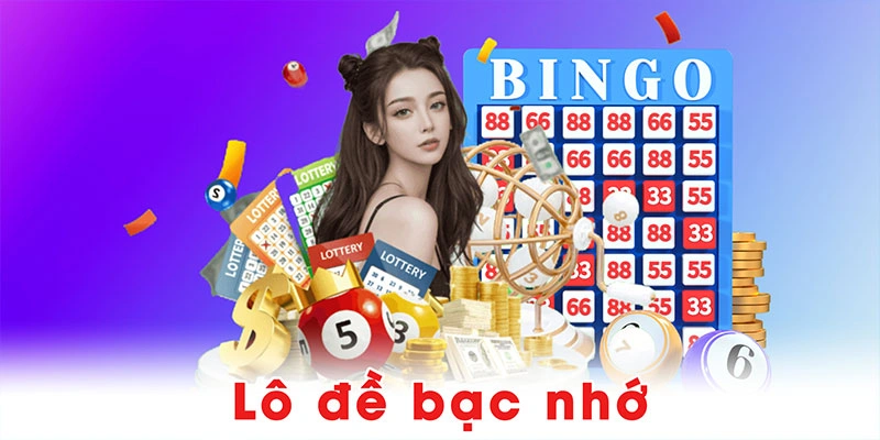 Lô đề bạc nhớ